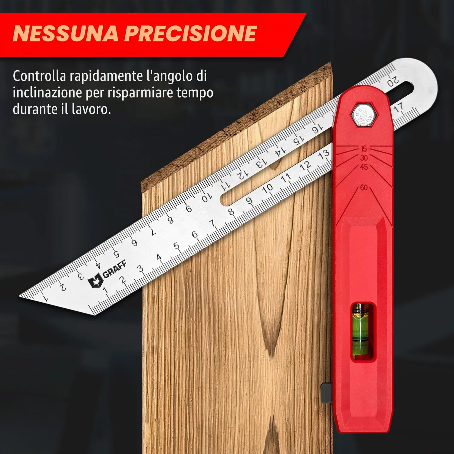 Graff falsa squadra 180 mm acciaio con livella e truschino